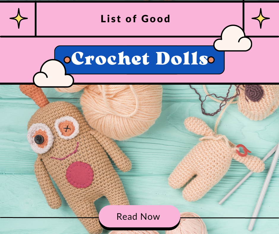 List of Good Crochet Dolls
